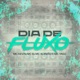 Dia De Fluxo Single