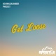 Get Loose Single