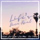 Life s Been Real feat Cee Ryda True Freeman Single