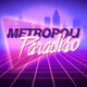 Metropoli Paradiso feat Chadia Rodriguez Single