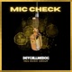 Mic Check Single