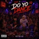 Do Yo Dance feat Jriddle Single