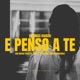 E penso a te feat Marco Pasetto Single