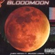BloodMoon feat Bearded Legend Single