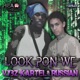 Look Pon We feat Russian Single