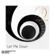 Let Me Down Single