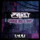 Show Me Love Single