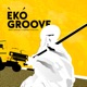 Eko Groove Single