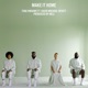 MAKE IT HOME feat David Michael Wyatt Single