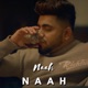 Naah Naah feat Suyash Single