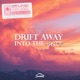 Drift Away Into The Grey Single