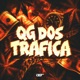 QG DOS TRAFICA Single