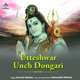 Utteshwar Unch Dongari Single