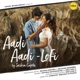 Aadi Aadi Lo Fi Version Single