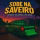 Sobe na Saveiro Single