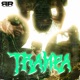 TRAMPA feat SICK ST Single