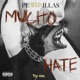 Mucho Hate Single