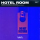 Hotel Room feat Conan Mac Single