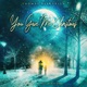 You Gave Me Christmas Feat Capellen Choir Single