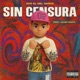 SIN CENSURA Single