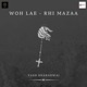 Woh Lae Rahi Mazza Single