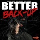 Better Back Up Single