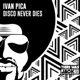 Disco Never Dies Single
