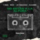 No están a la Altura feat Jey Makiavelic Blacknife Single