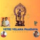 Vetri Velana Paadava feat Cyril Bosco D Nandhini Single