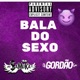 BALA DO SEXO CHALLENGE TIK TOK Single