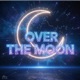 Over The Moon feat DJ Combo Single