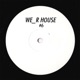 We R House 06 EP
