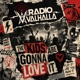 The Kids Are Gonna Love It feat RADIO VALHALLA