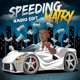 Speeding Radio Edit Single