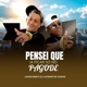 Pensei Que Ia Ficar Só no Pagode Single