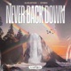 Never Back Down Single