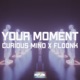 Your Moment Single
