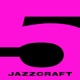Jazzcraft Vol 5 Believe the Hype