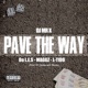 Pave the Way feat Maggz L Tido Da L E S Single