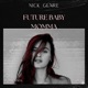 Future Baby Momma feat Manny Knoxx OmgitsWicks Single