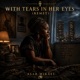With Tears In Her Eyes KEMET Single