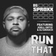 Run That feat Joell Ortiz DJ Grouch Single
