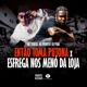 Então Toma Putona X Esfrega nos Menó da Loja Single