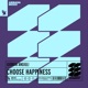 Choose Happiness Single