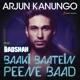 Baaki Baatein Peene Baad Shots feat Badshah Single
