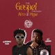 The Gospel Through Afro and Hype EP
