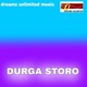 DURGA STORO Single