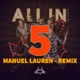 ALL IN Lieblingslieder Manuel Lauren Remix Single