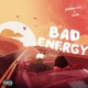 Bad Energy feat Seven Single