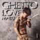 GHETTO LOVE EP